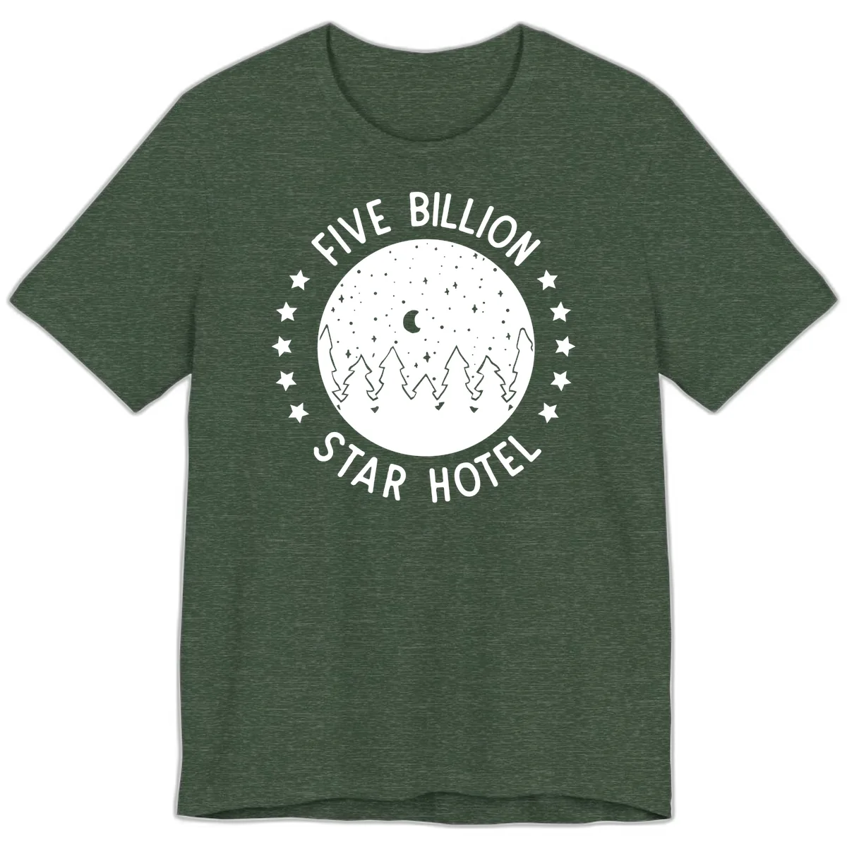Five Billion Star Hotel Premium T-Shirt in Heather Forest