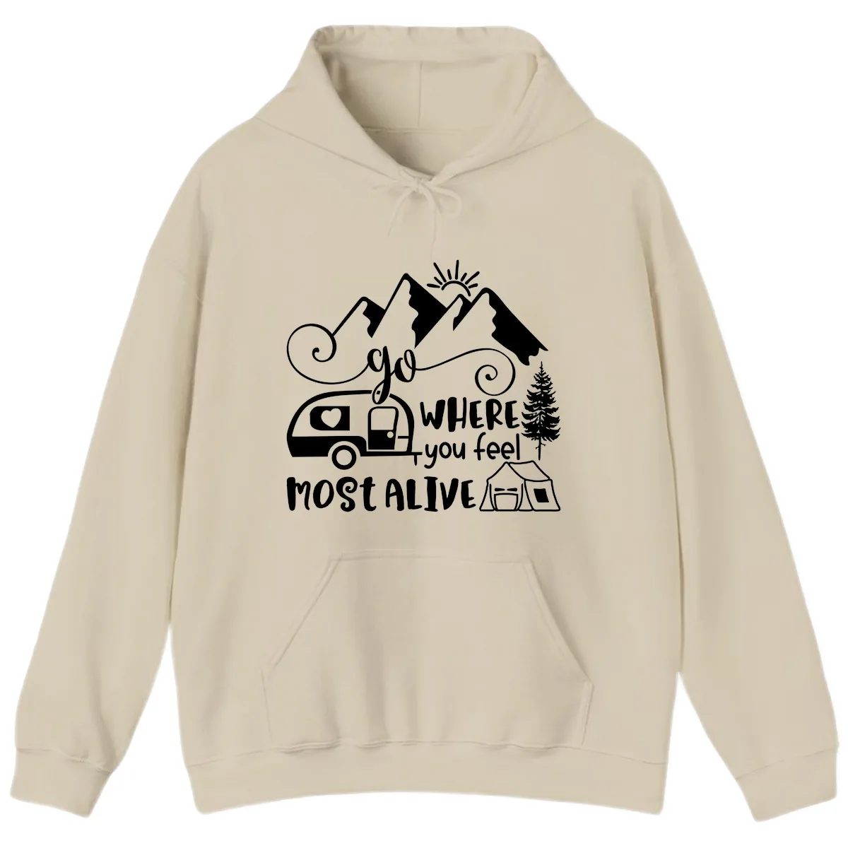 Go Where You Feel Most Alive Hoodie in Sand