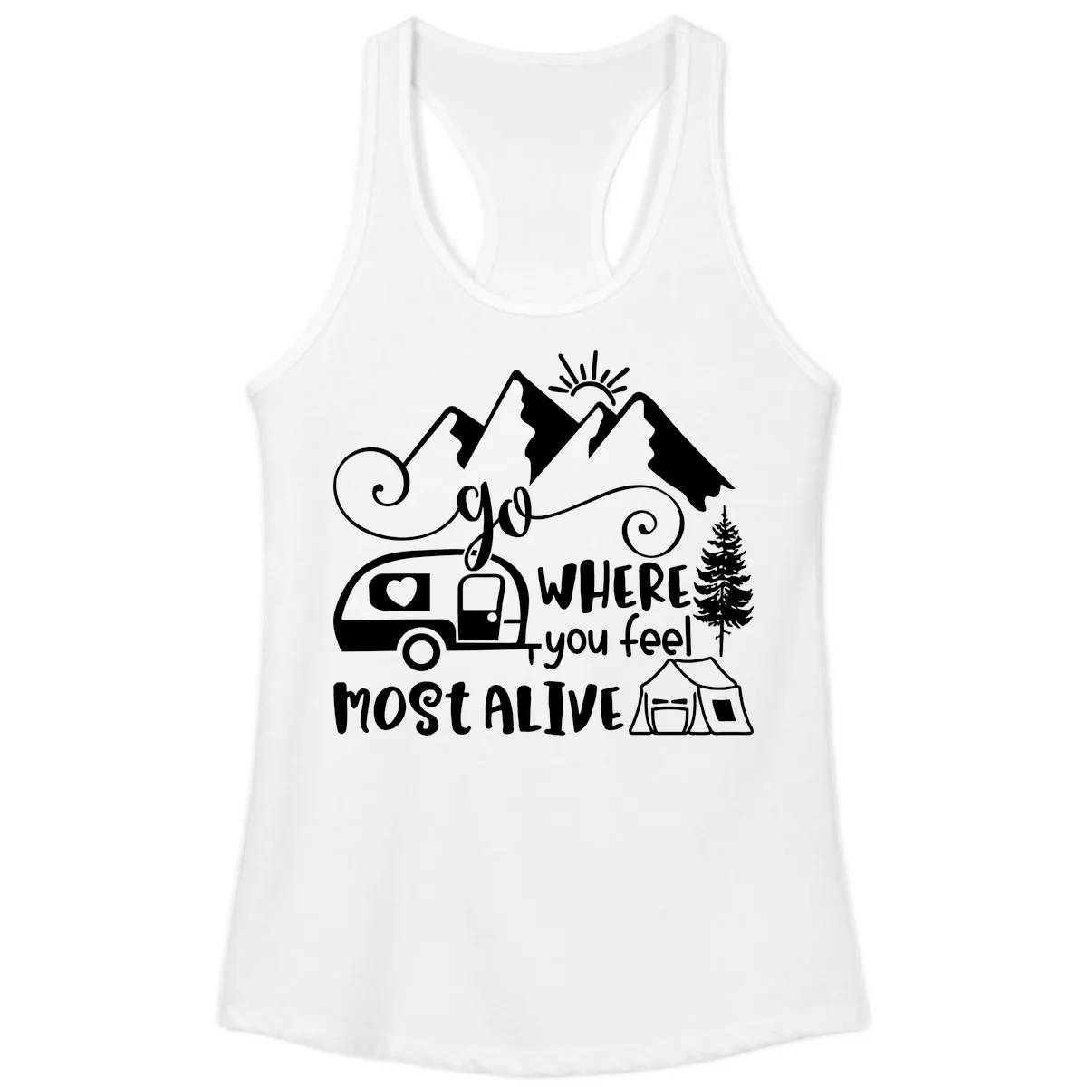 Go Where You Feel Most Alive Ladies Tank in White