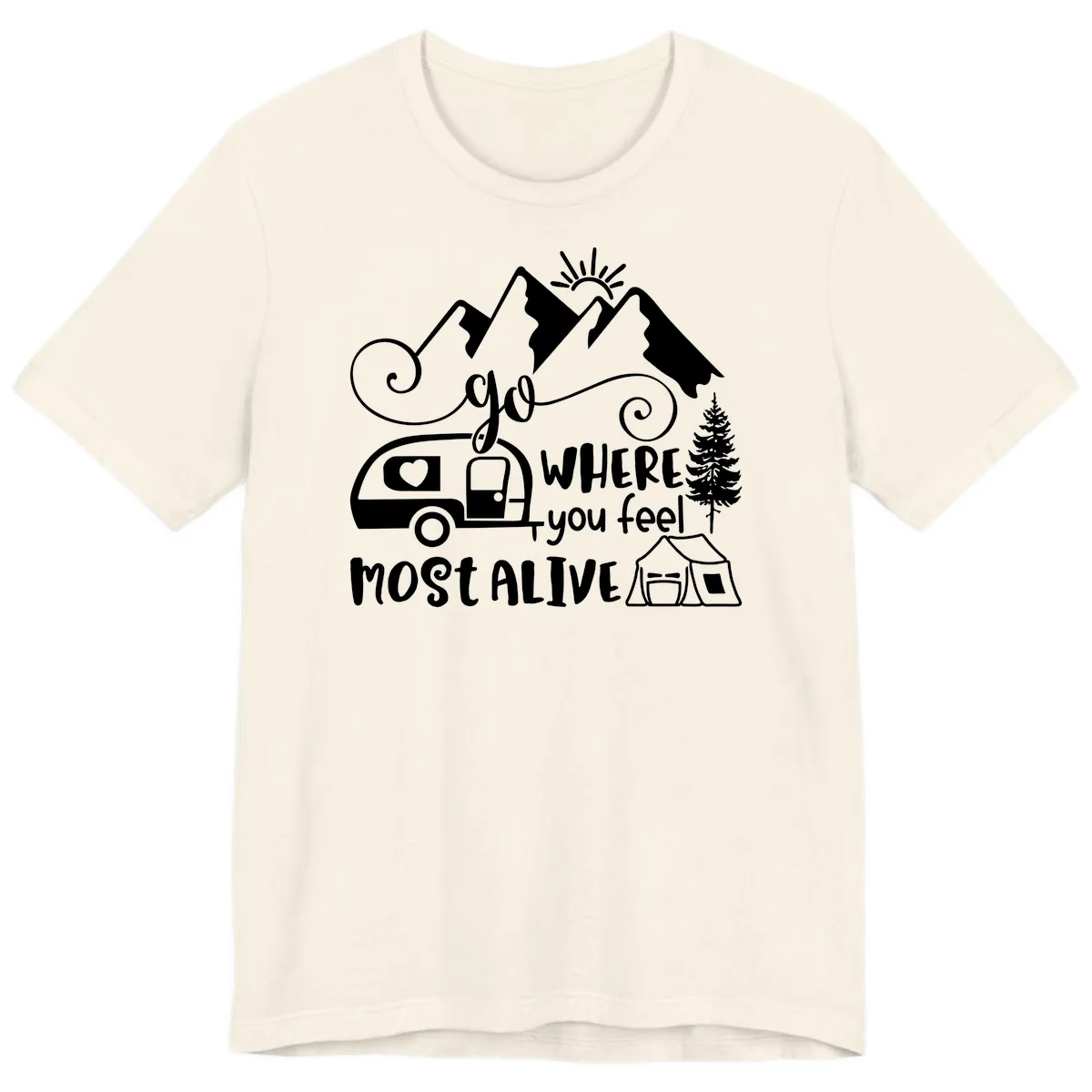 Go Where You Feel Most Alive Premium T-Shirt in Natural