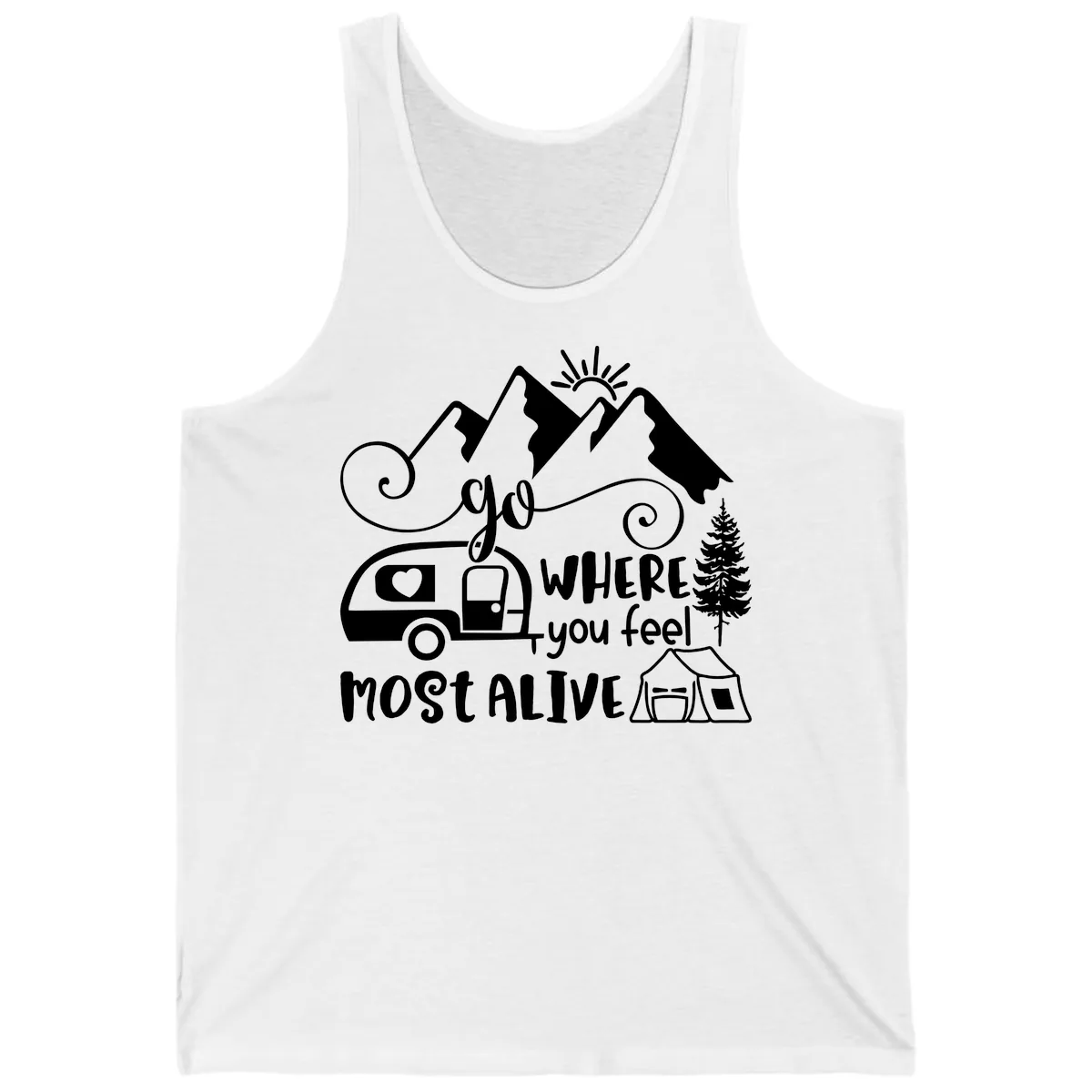 Go Where You Feel Most Alive Tank in White