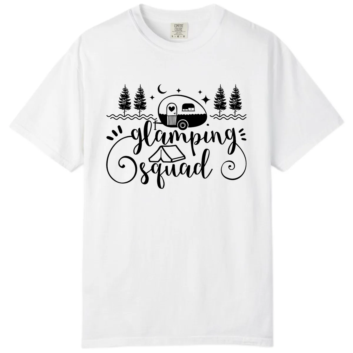 Glamping Squad Goals Comfort Color in White