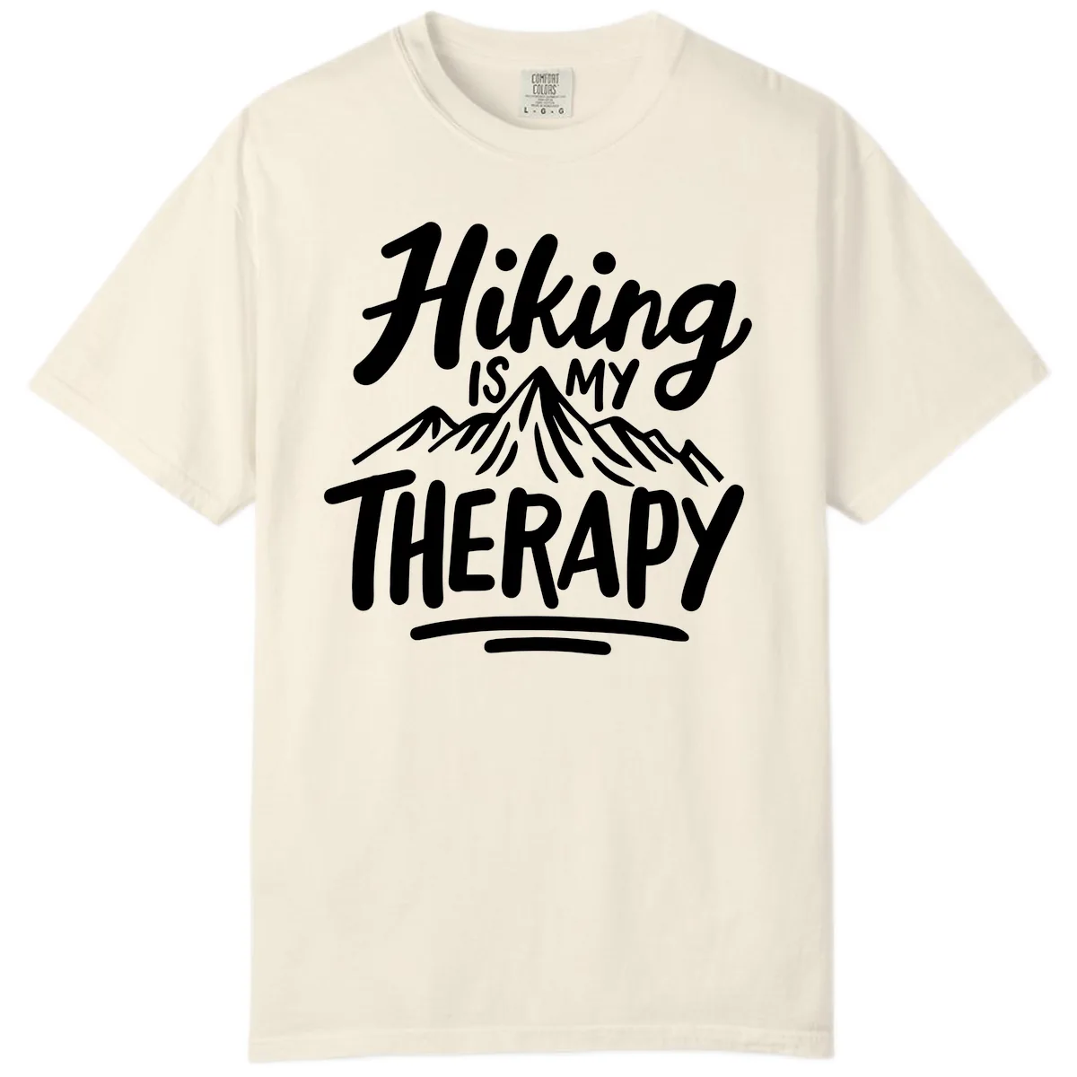 Hiking Is My Therapy Comfort Color in Ivory