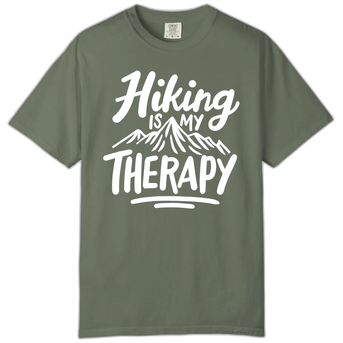 Hiking Is My Therapy Comfort Color in Moss