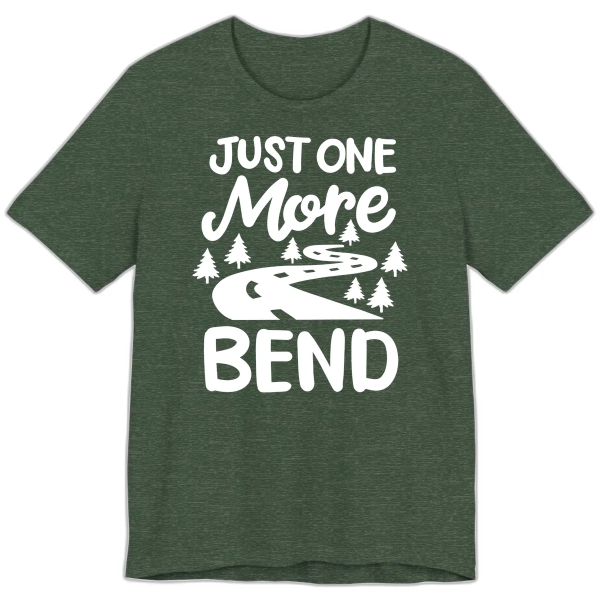 Just One More Bend Premium T-Shirt in Heather Forest