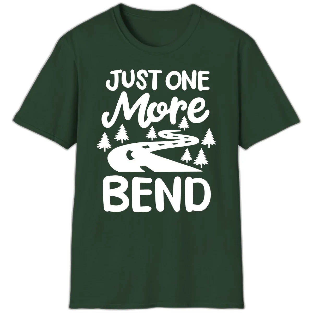 Just One More Bend T-Shirt in Forest Green