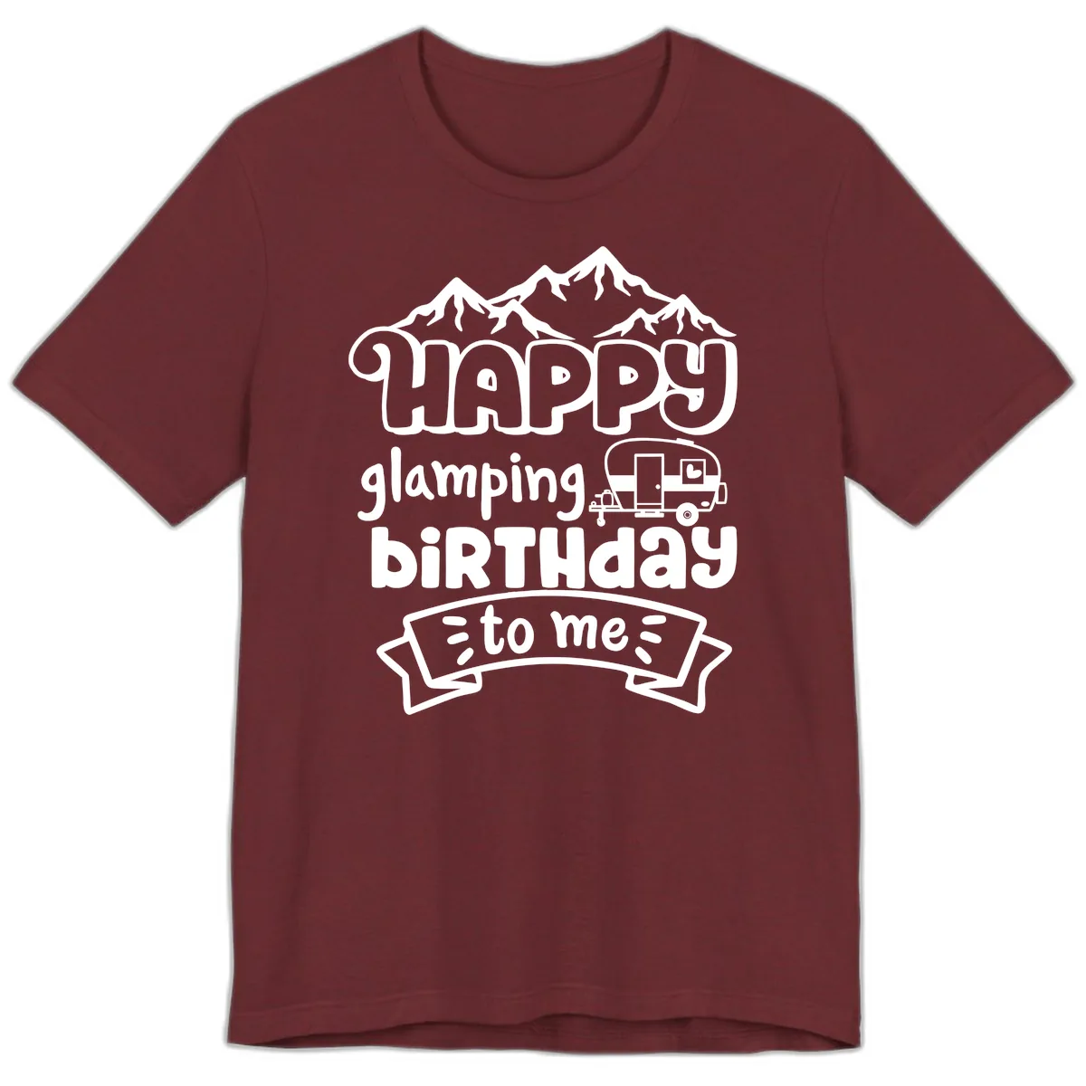 Happy Glamping Birthday To Me Premium T-Shirt in Heather Cardinal