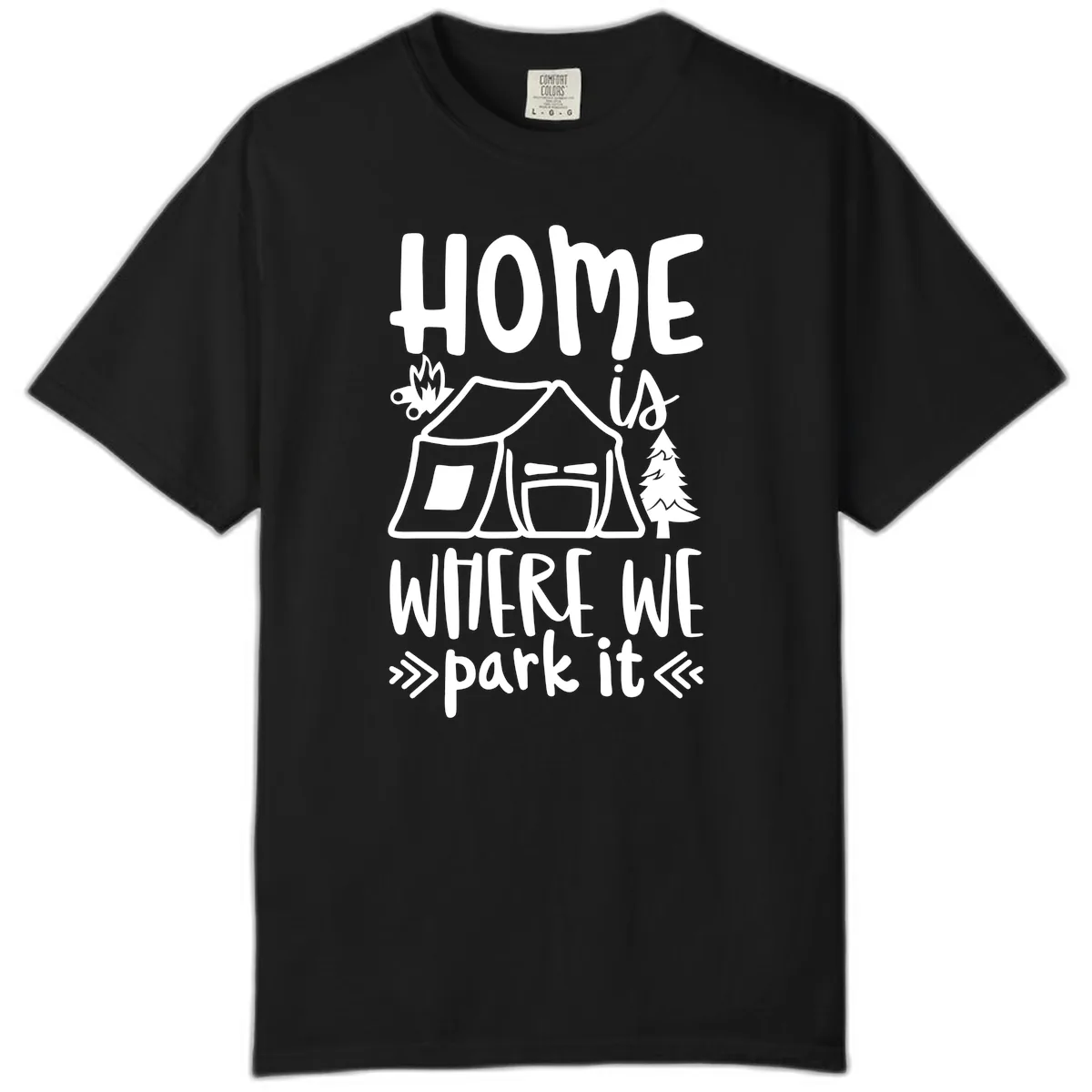 Home Is Where We Park It Comfort Color in Black