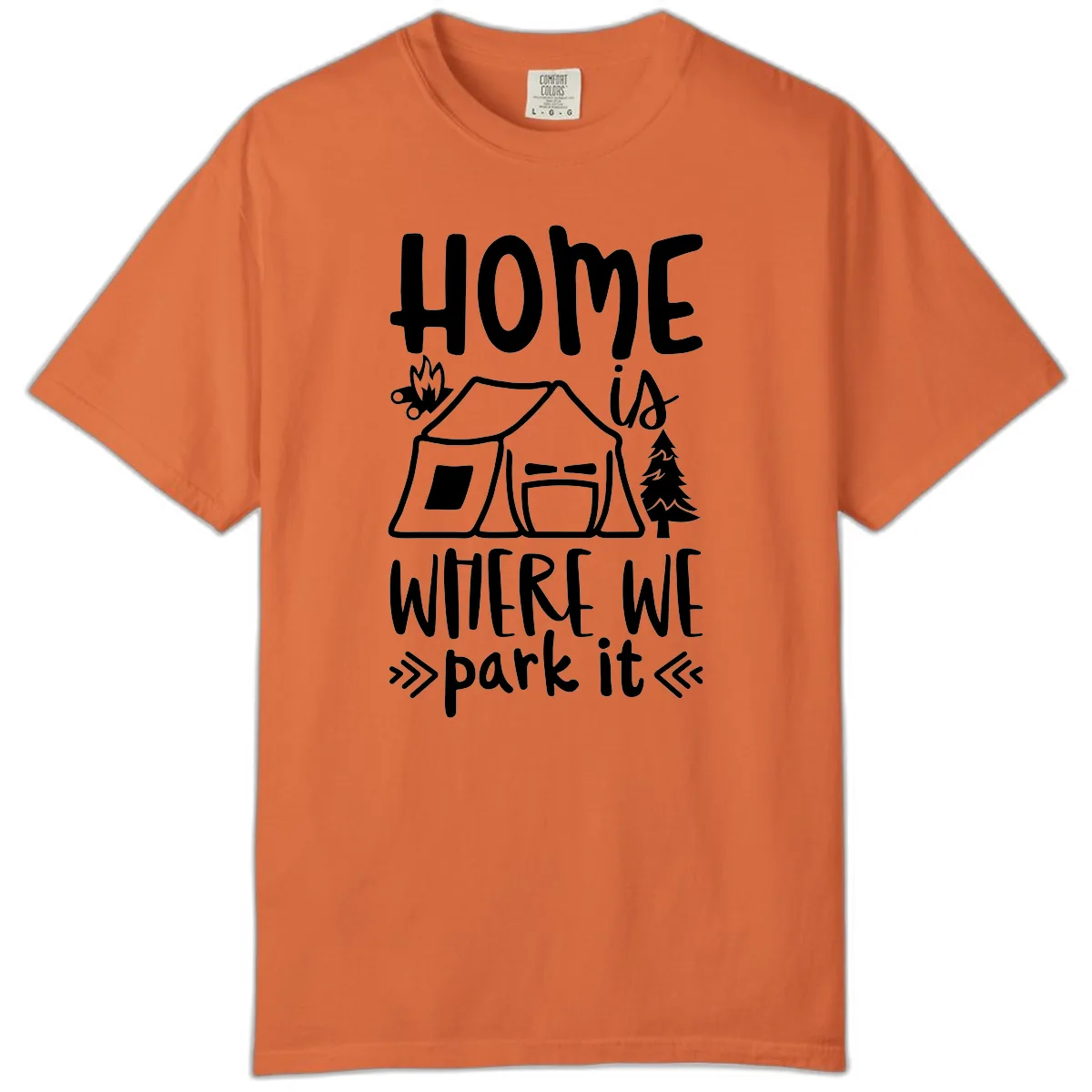 Home Is Where We Park It Comfort Color in Burnt Orange