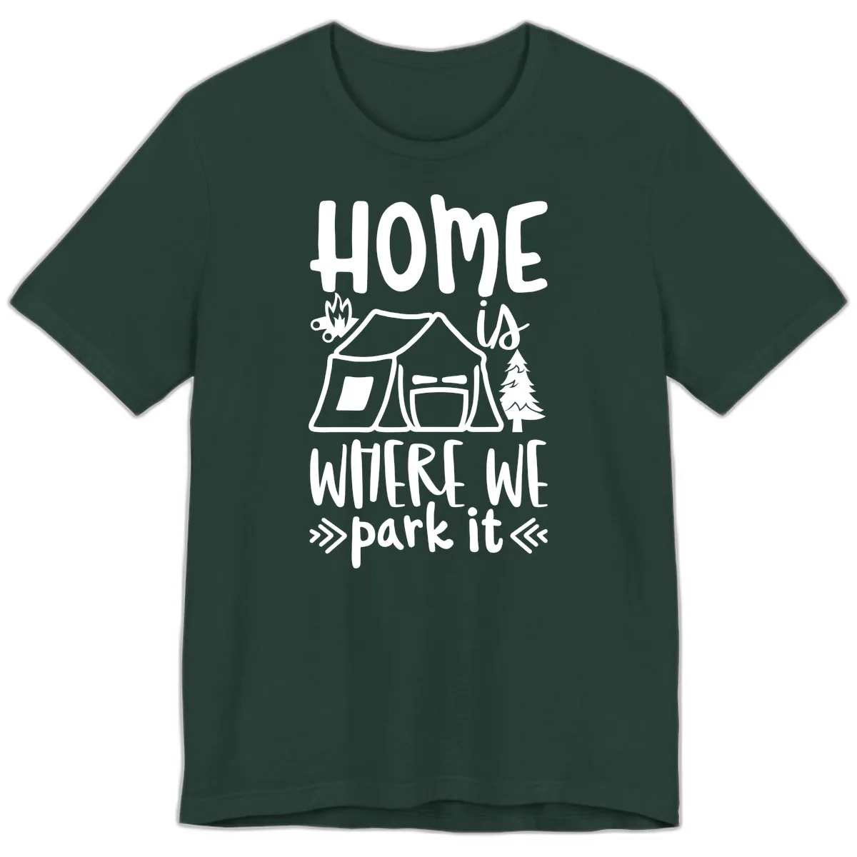 Home Is Where We Park It Premium T-Shirt in Forest