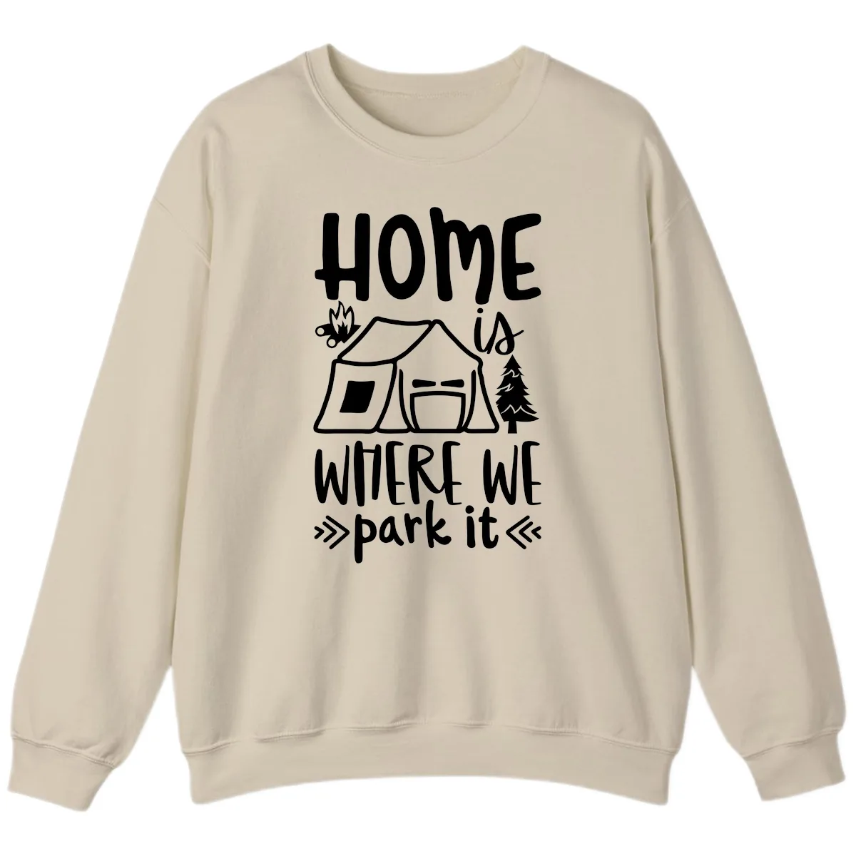 Home Is Where We Park It Sweatshirt in Sand