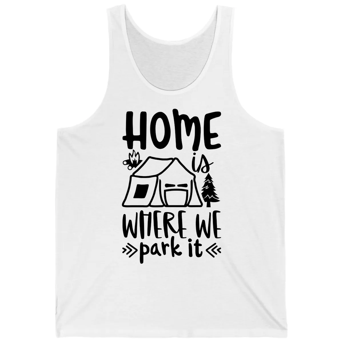 Home Is Where We Park It Tank in White