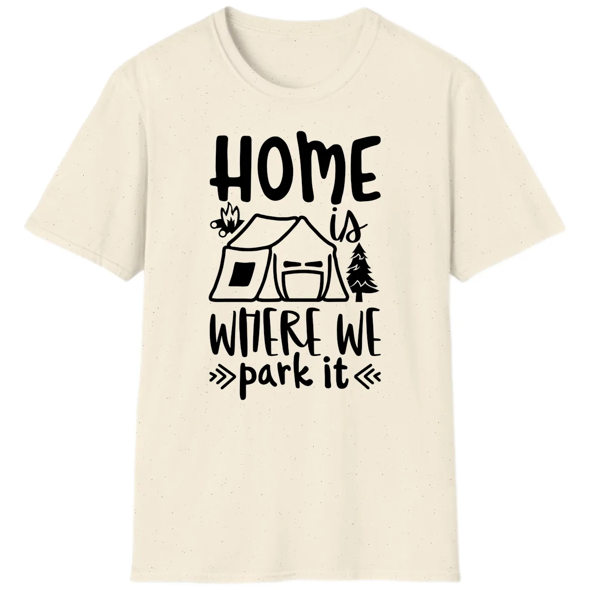 Home Is Where We Park It T-Shirt in Natural