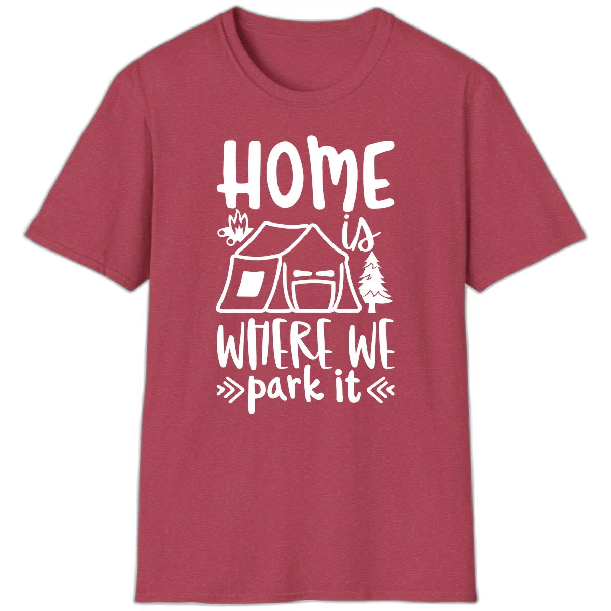 Home Is Where We Park It T-Shirt in Heather Cardinal
