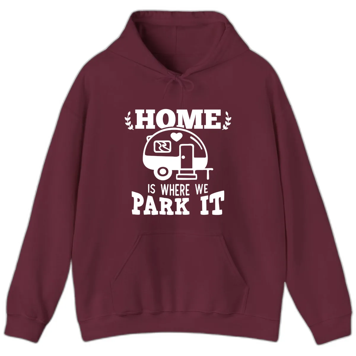 Home Is Where We Park It Hoodie in Maroon
