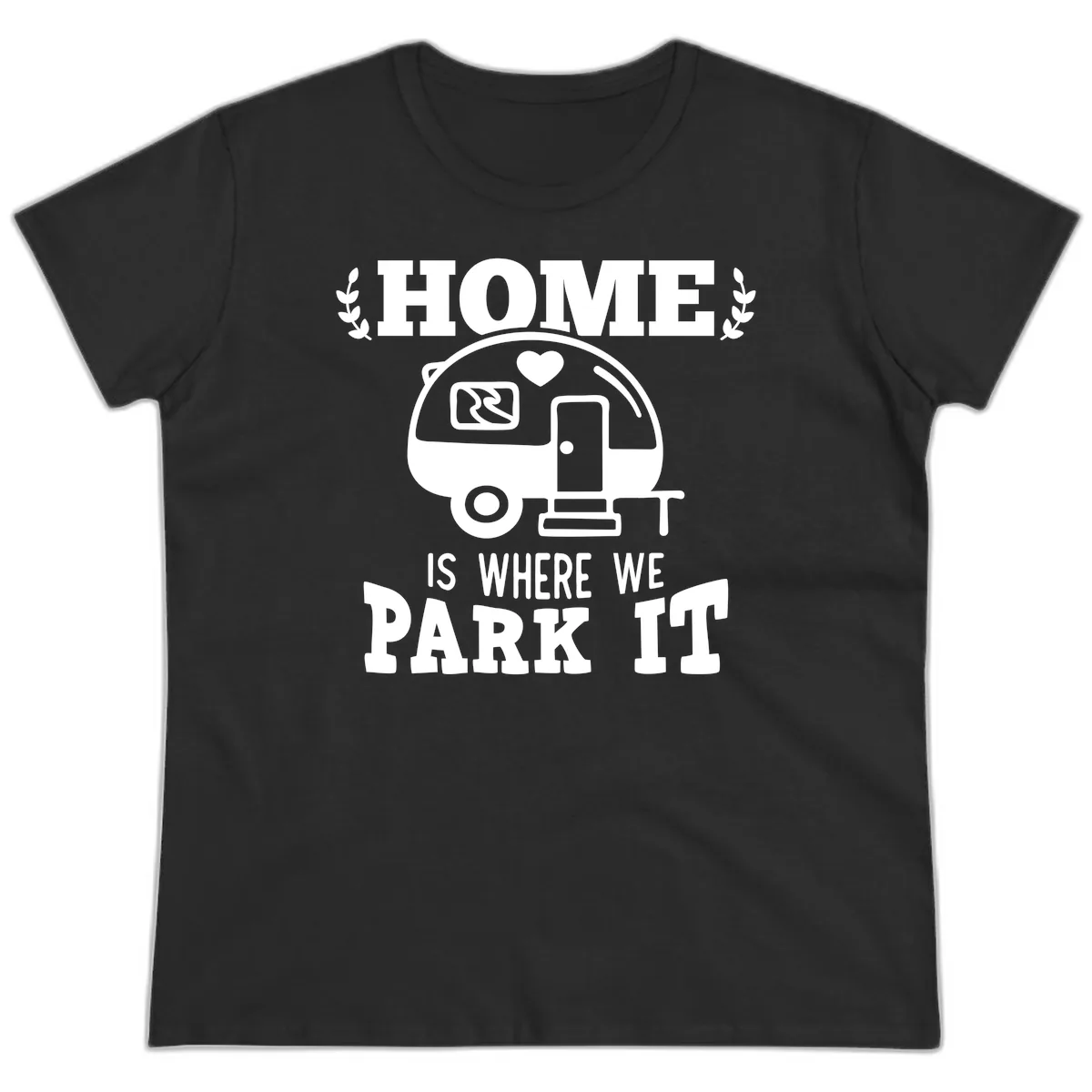 Home Is Where We Park It Ladies Tee in Black