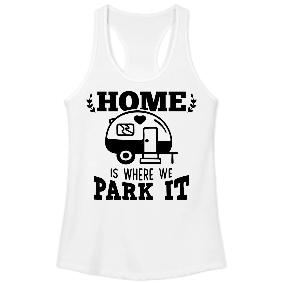 Home Is Where We Park It Ladies Tank in White