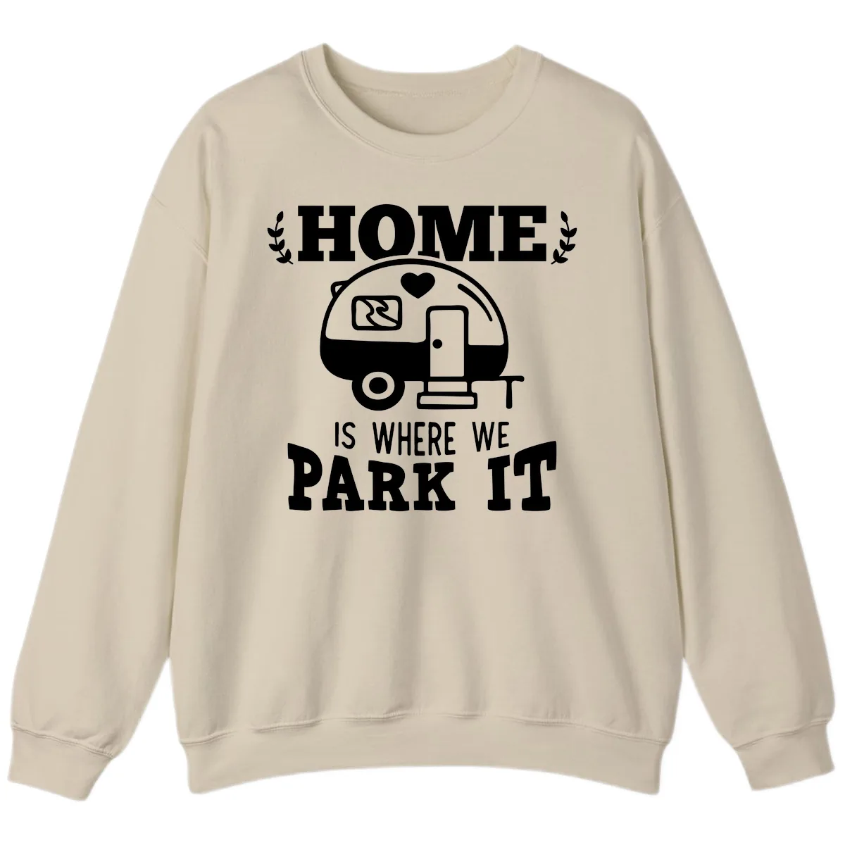 Home Is Where We Park It Sweatshirt in Sand