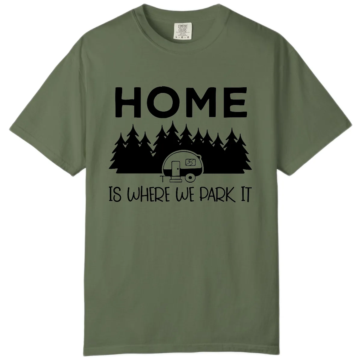 Home Is Where We Park It Comfort Color in Sage