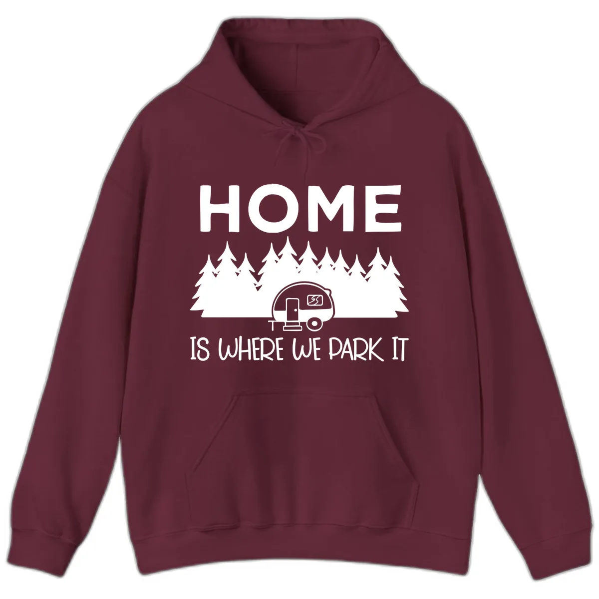 Home Is Where We Park It Hoodie in Maroon