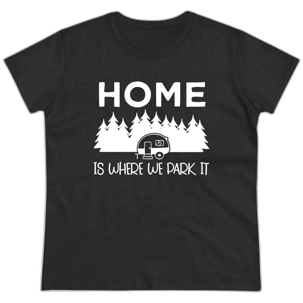 Home Is Where We Park It Ladies Tee in Black
