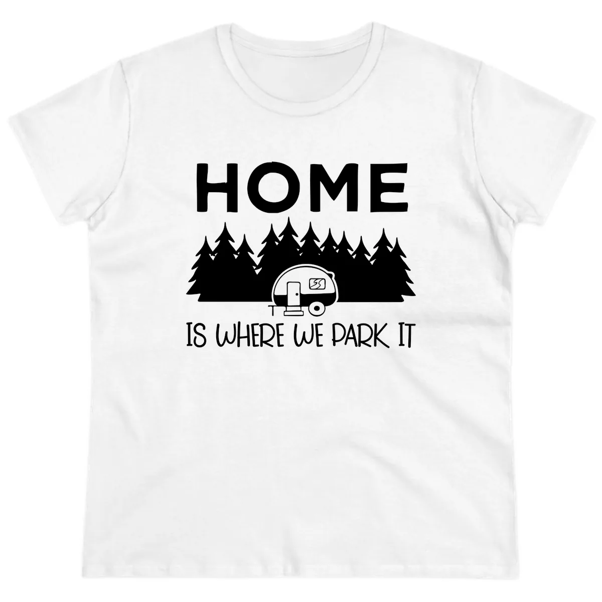 Home Is Where We Park It Ladies Tee in White