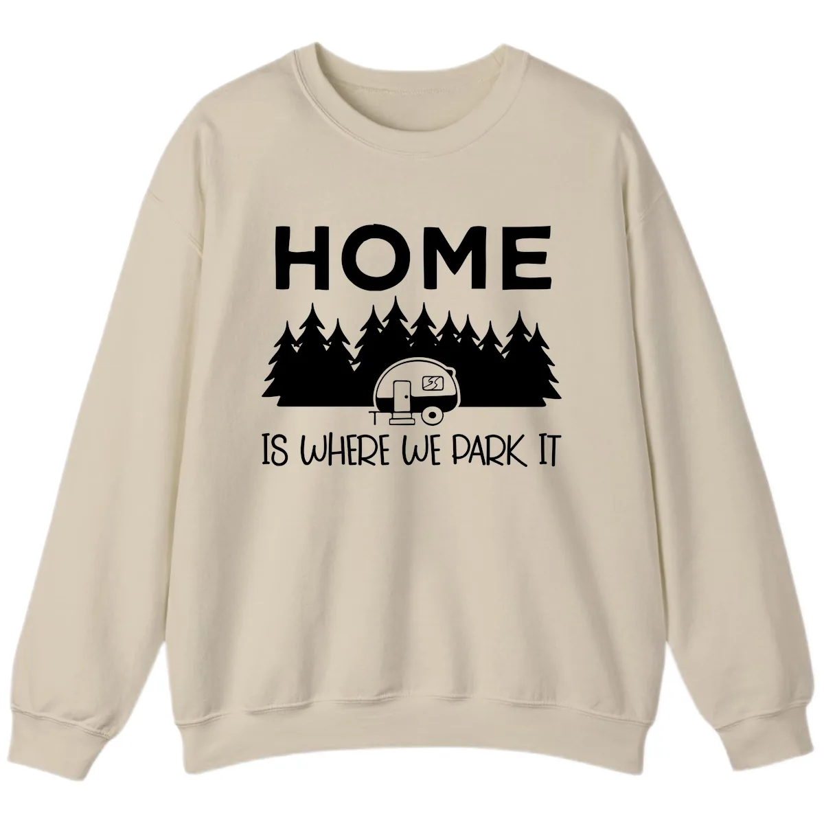 Home Is Where We Park It Sweatshirt in Sand