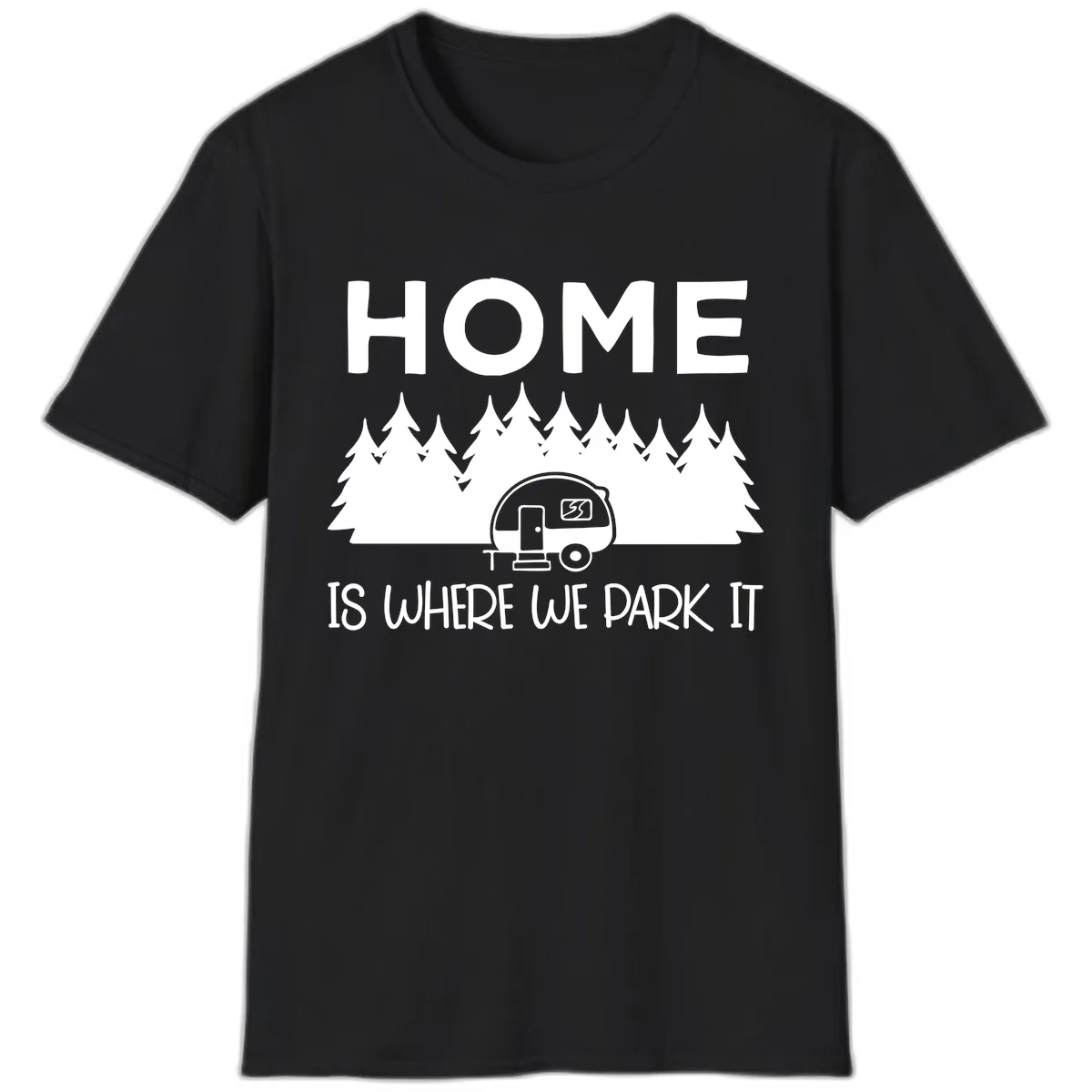Home Is Where We Park It T-Shirt in Black