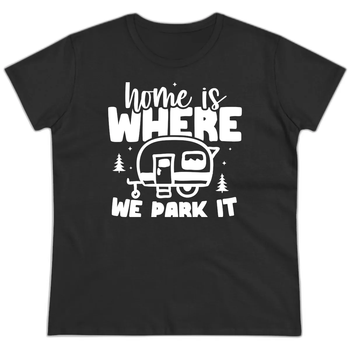 Home Is Where We Park It Ladies Tee in Black