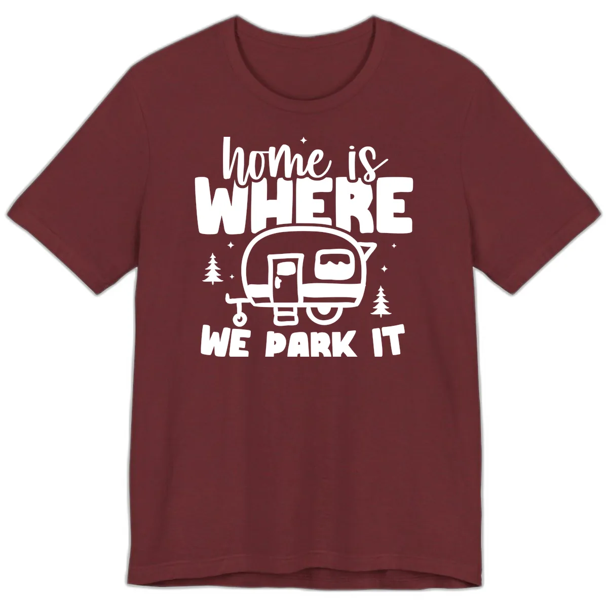 Home Is Where We Park It Premium T-Shirt in Heather Cardinal