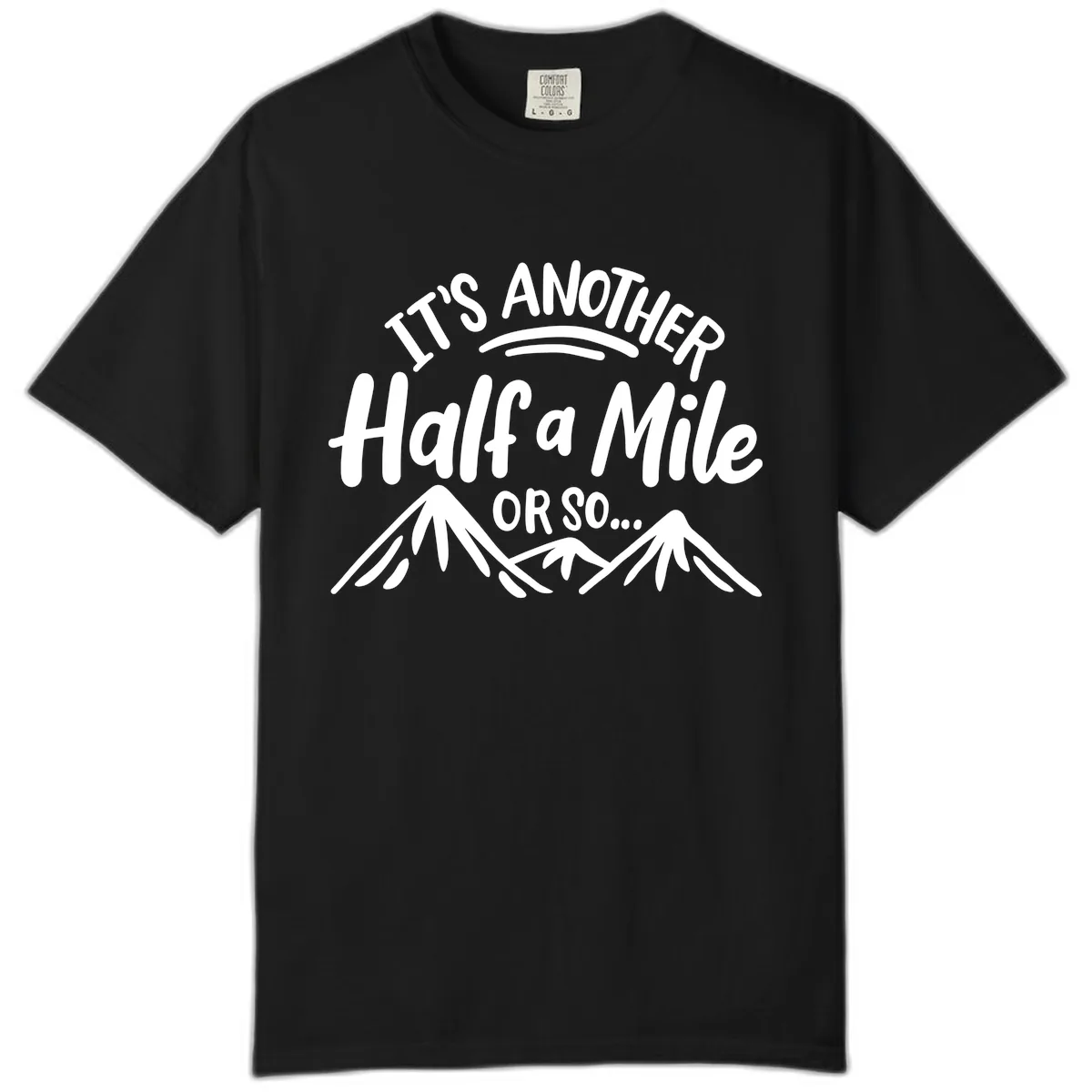 Half A Mile Or So Mountains Comfort Color in Black