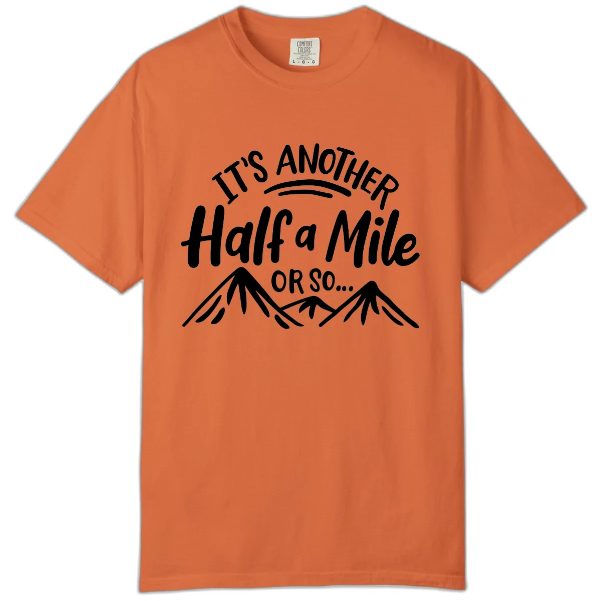 Half A Mile Or So Mountains Comfort Color in Burnt Orange