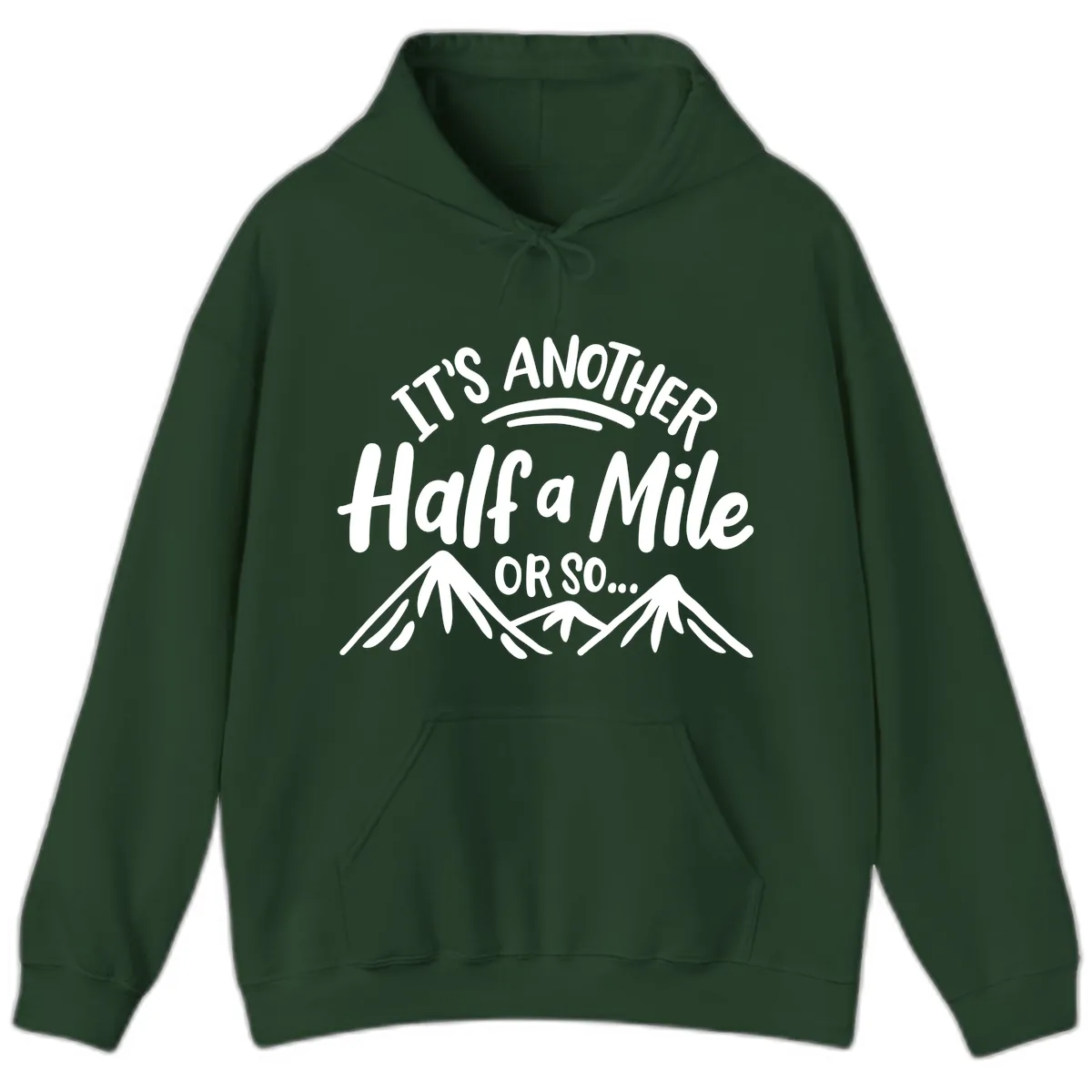 Half A Mile Or So Mountains Hoodie in Forest Green