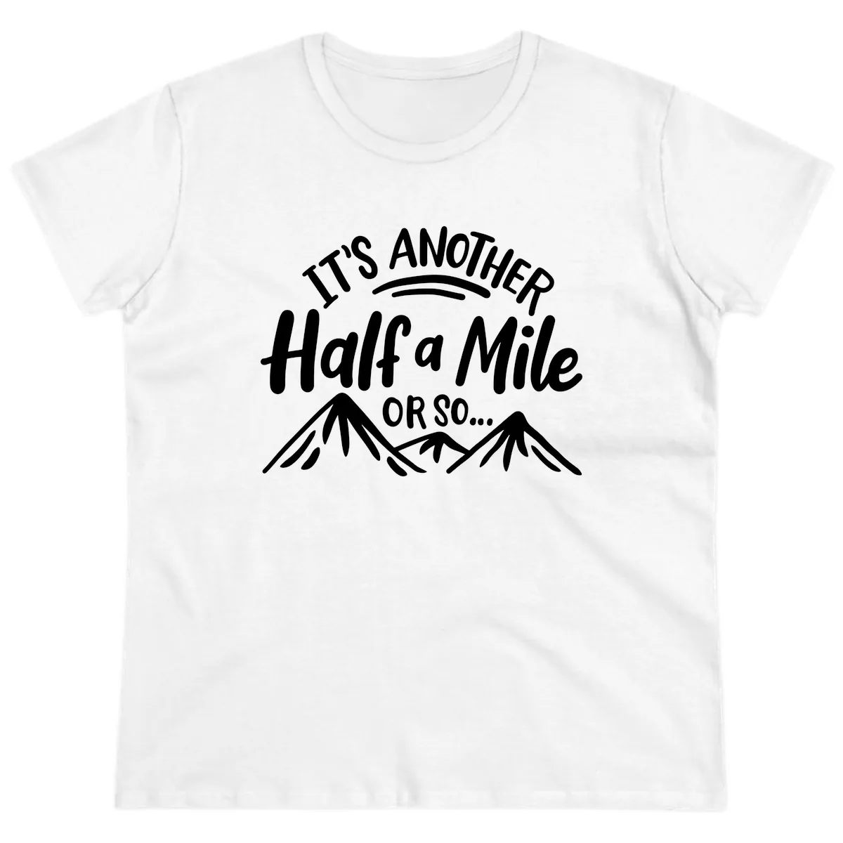 Half A Mile Or So Mountains Ladies Tee in White