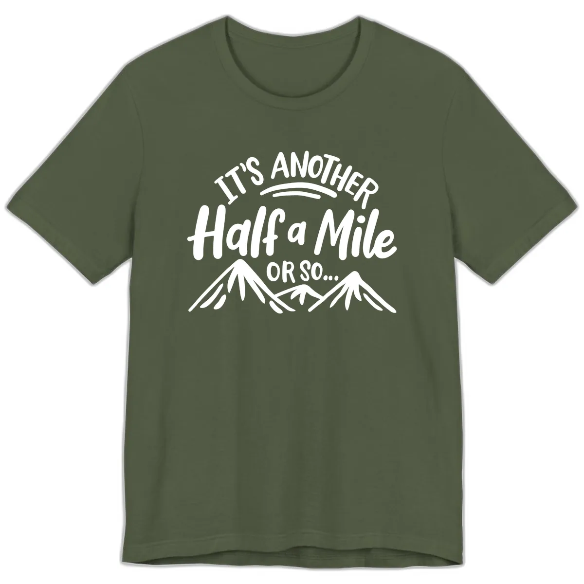 Half A Mile Or So Mountains Premium T-Shirt in Military Green