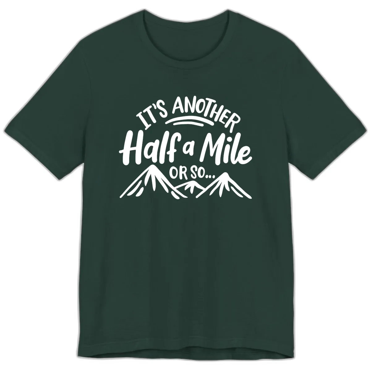 Half A Mile Or So Mountains Premium T-Shirt in Forest