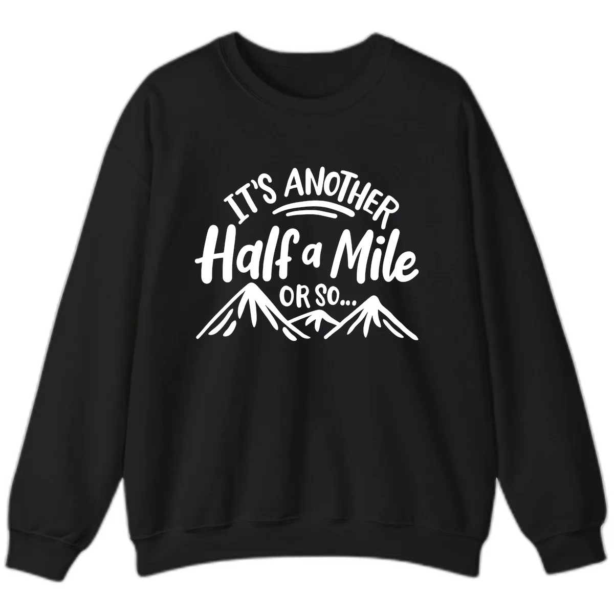 Half A Mile Or So Mountains Sweatshirt in Black