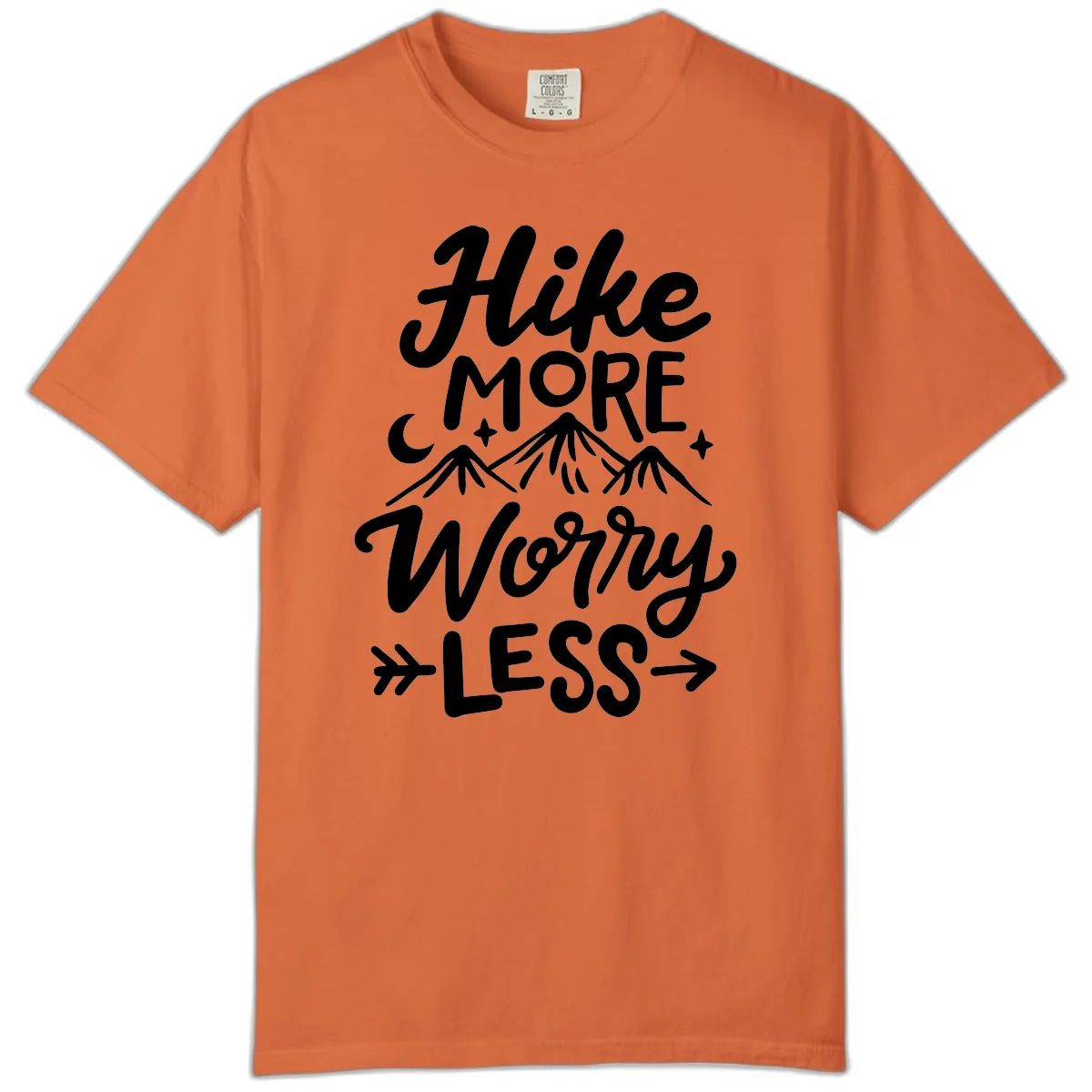 Hike More Worry Less Comfort Color in Burnt Orange