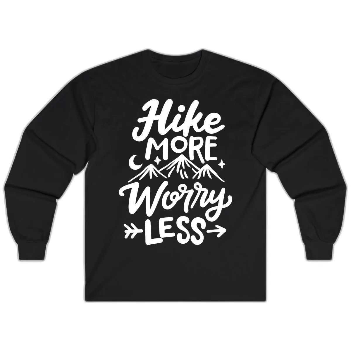 Hike More Worry Less Long Sleeve in Black