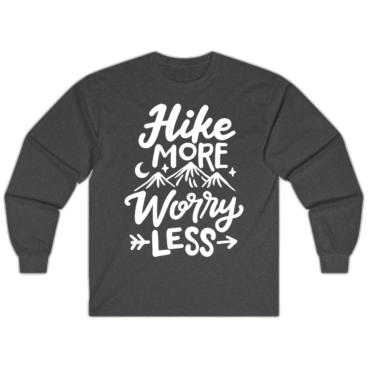 Hike More Worry Less Long Sleeve in Dark Heather