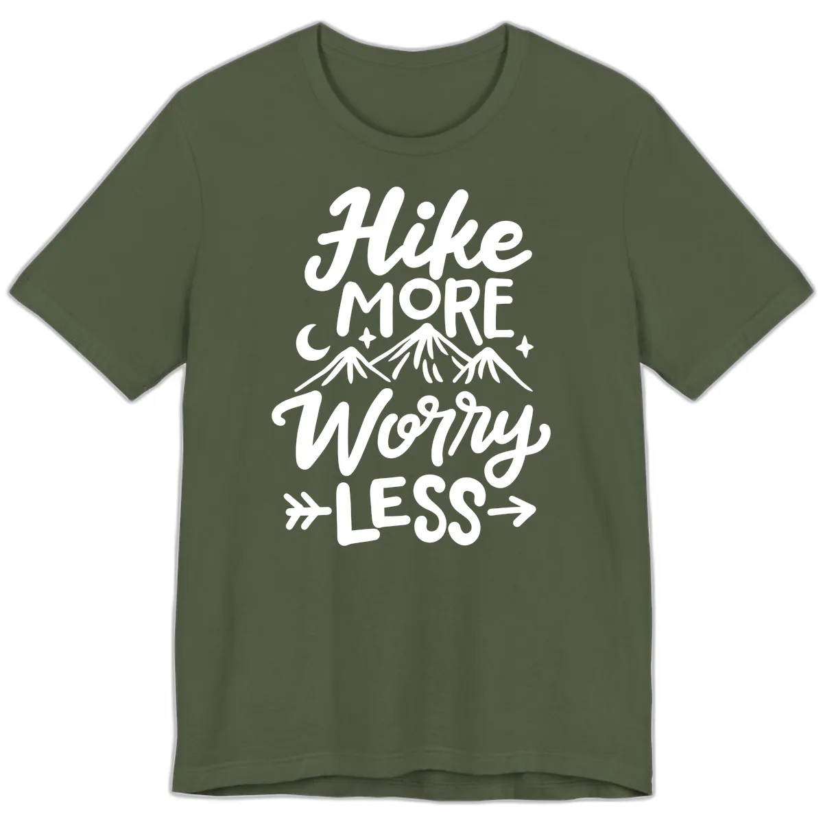 Hike More Worry Less Premium T-Shirt in Military Green