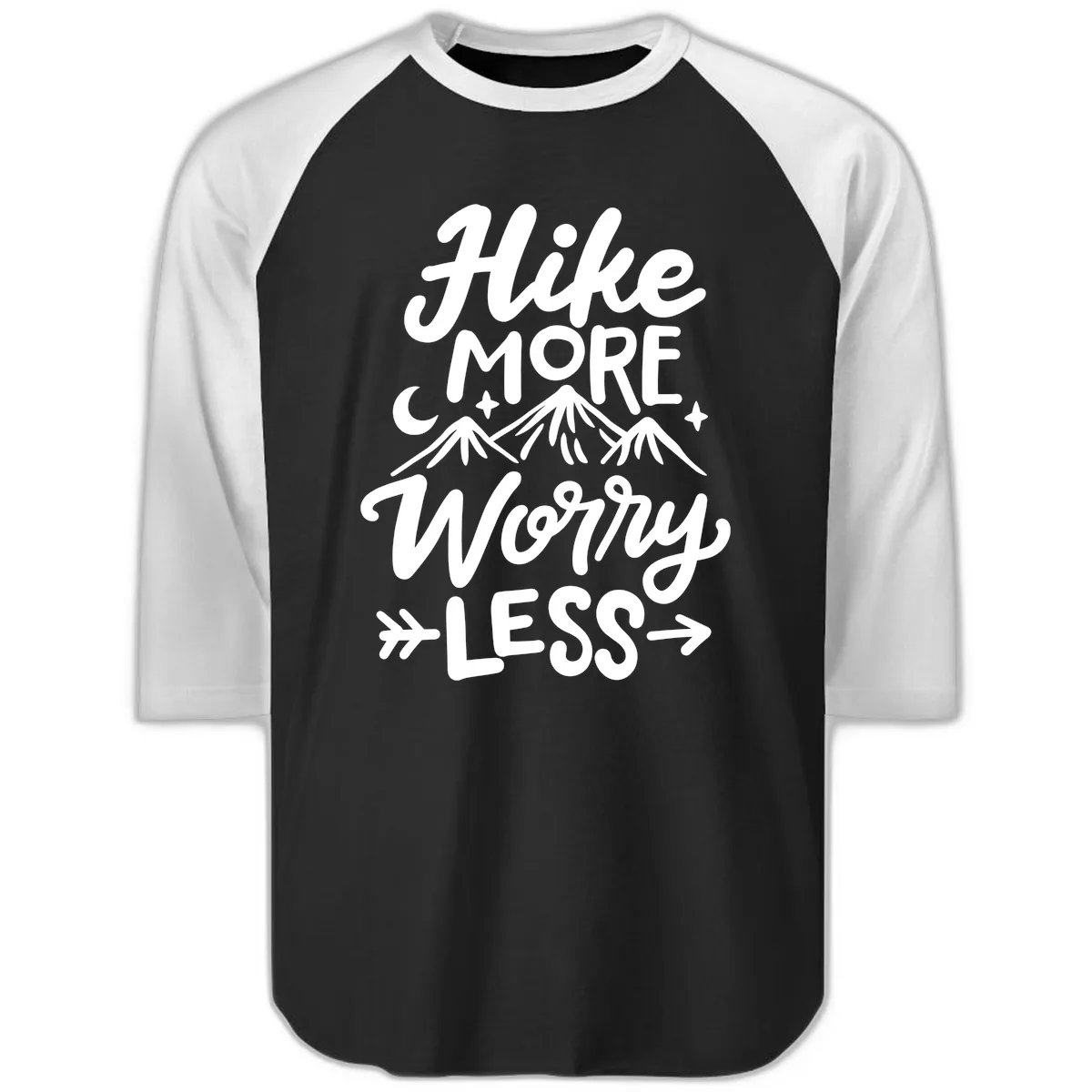 Hike More Worry Less Raglan 3/4 in Black White
