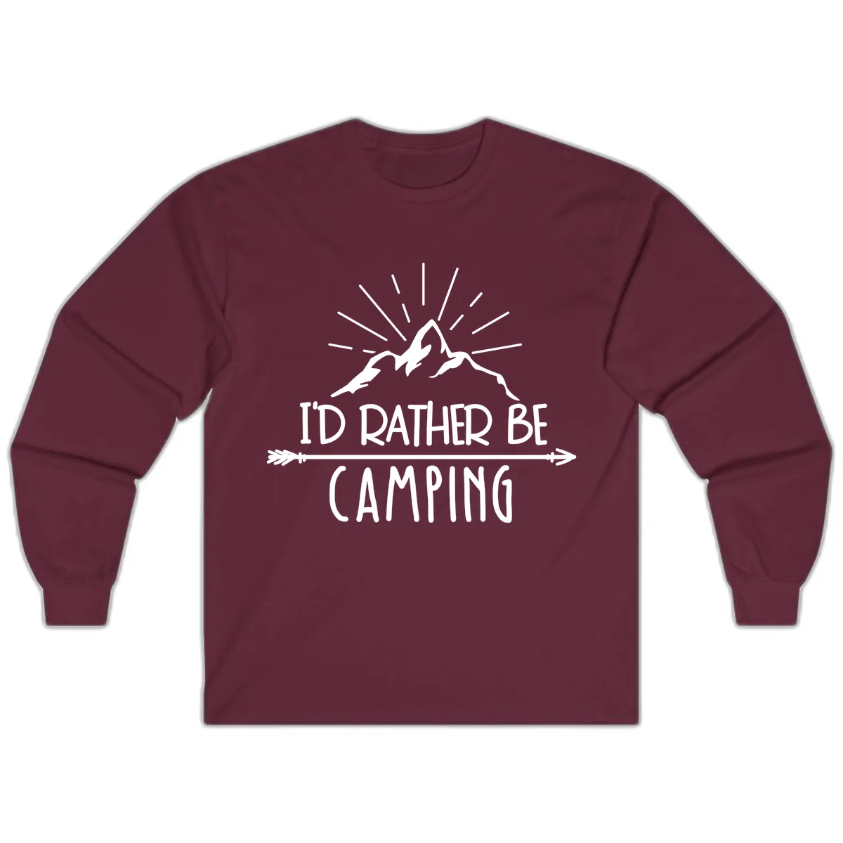 I'd Rather Be Camping Long Sleeve in Maroon