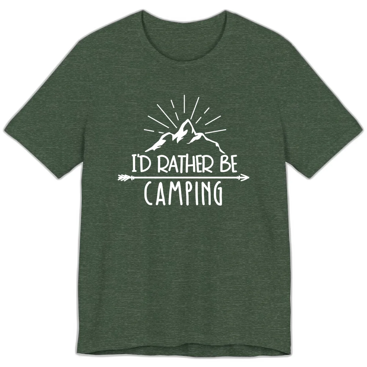 I'd Rather Be Camping Premium T-Shirt in Heather Forest