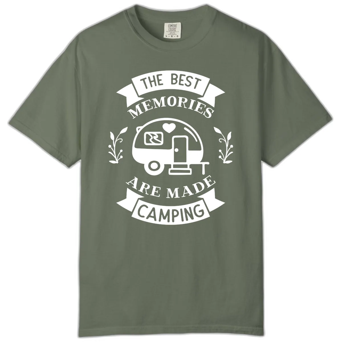 The Best Memories Are Made Camping Comfort Color in Moss
