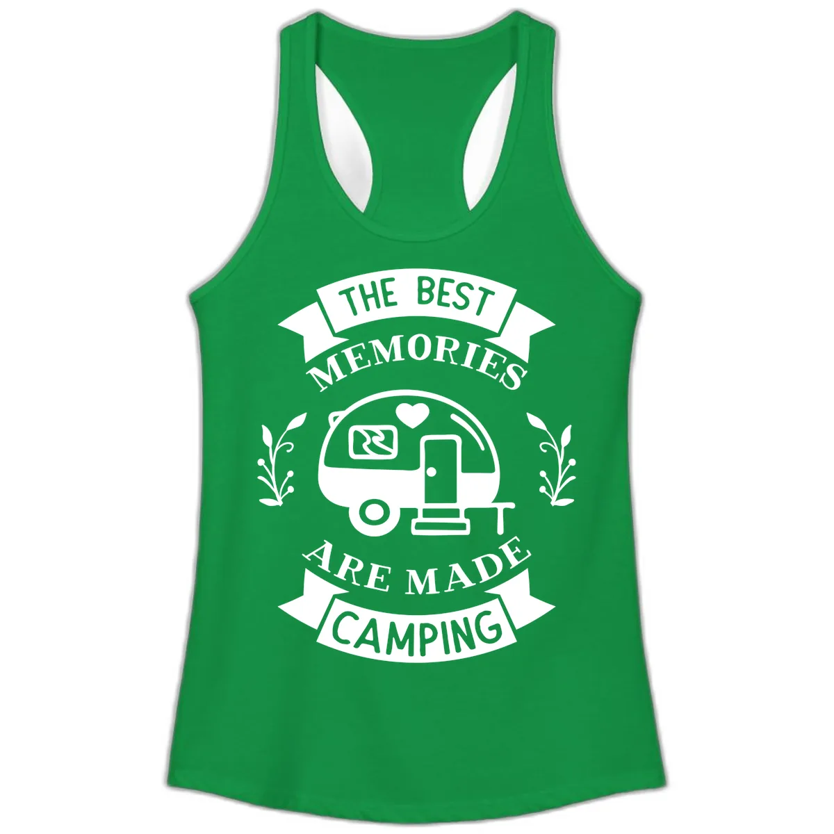 The Best Memories Are Made Camping Ladies Tank in Solid Kelly Green