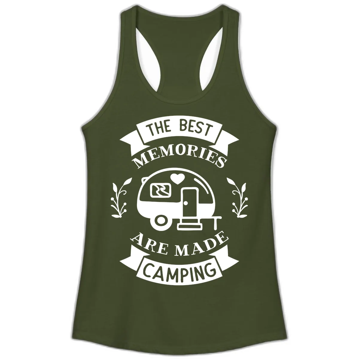 The Best Memories Are Made Camping Ladies Tank in Solid Military Green