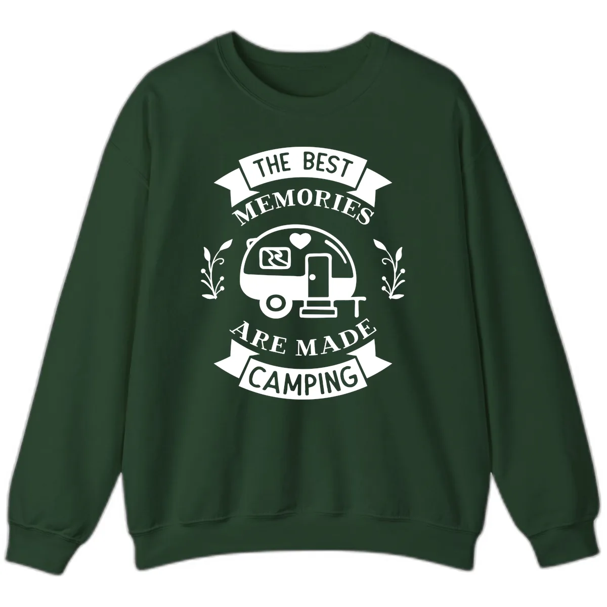 The Best Memories Are Made Camping Sweatshirt in Forest Green