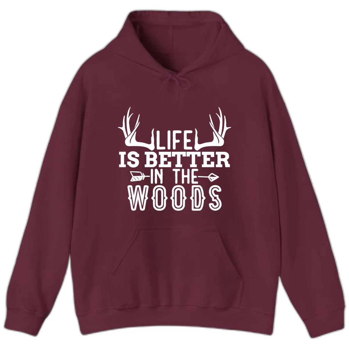 Life Is Better In The Woods Hoodie in Maroon
