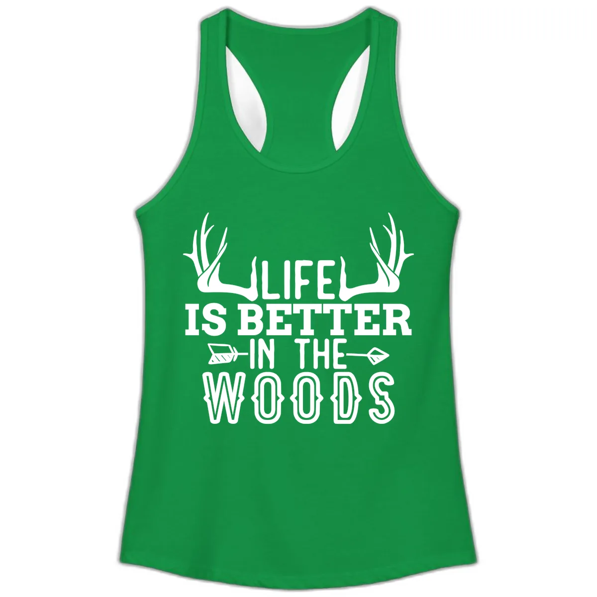 Life Is Better In The Woods Ladies Tank in Solid Kelly Green